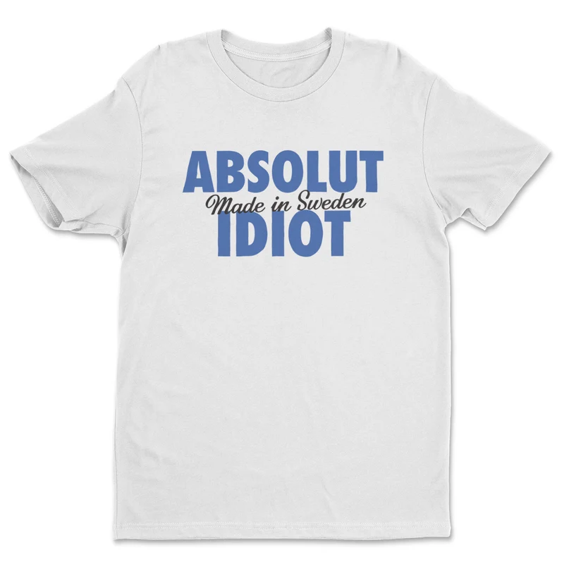 Absolut Idiot Tee