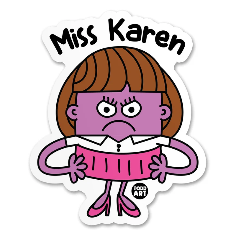Miss Karen Sticker