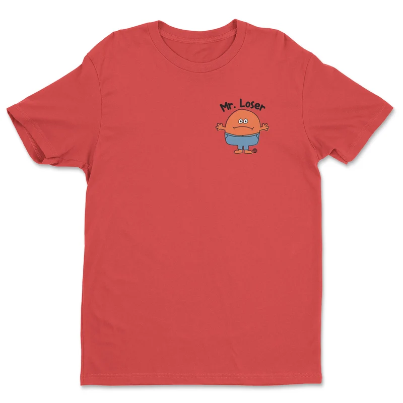 Mr Loser - ToddArt T-Shirt