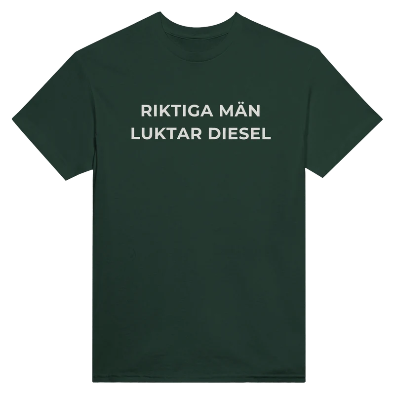 T-shirt - Riktiga män luktar diesel