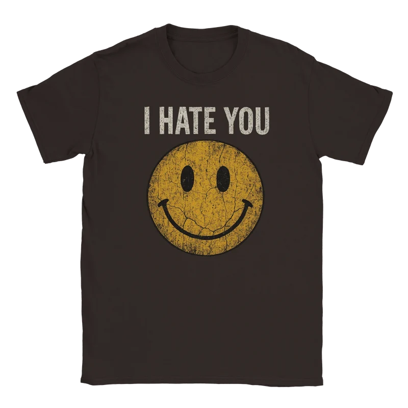 T-shirt - I Hate You