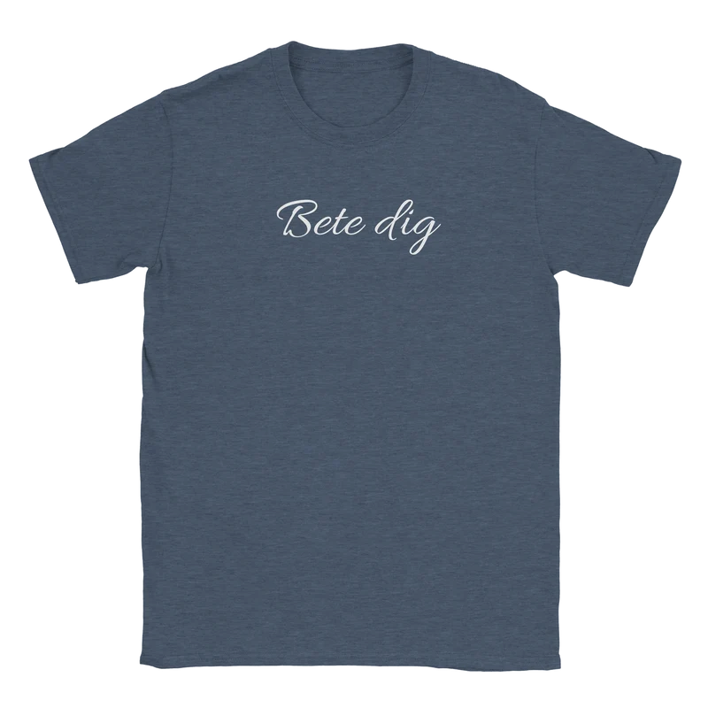 T-shirt - Bete dig