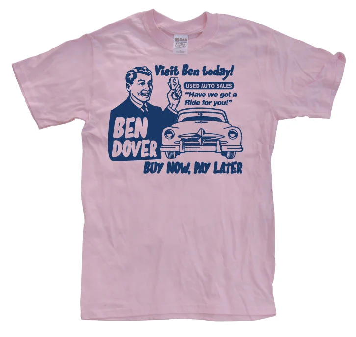 Ben Dover T-Shirt