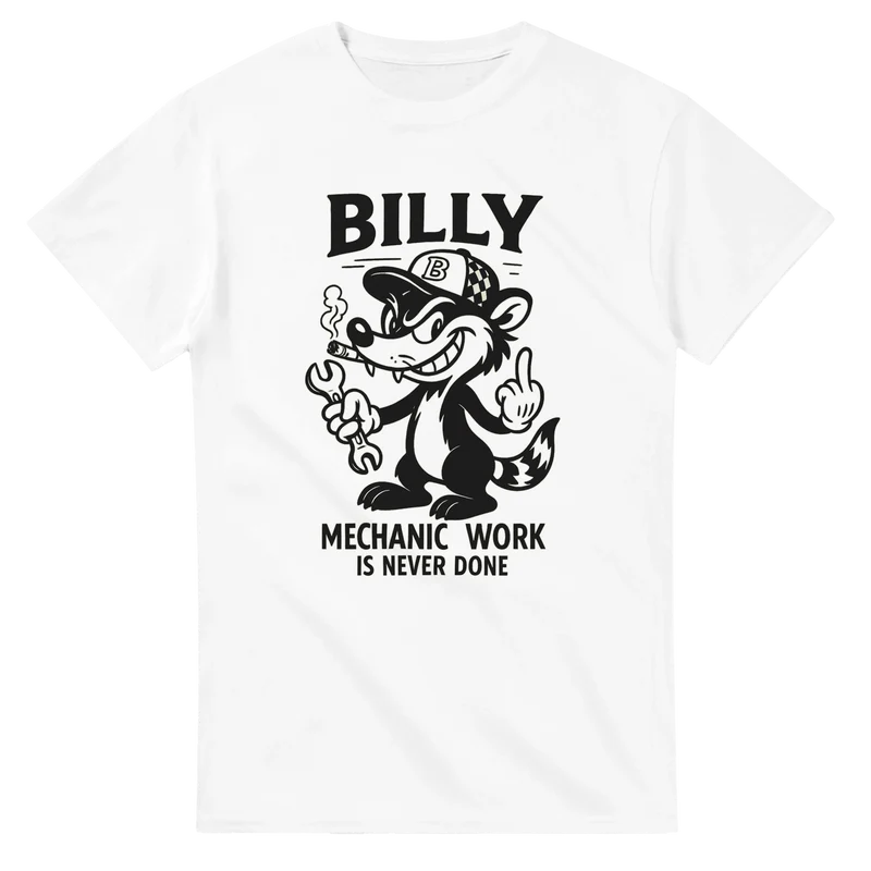T-shirt Original – Billy: Mechanic Work Is Never Done