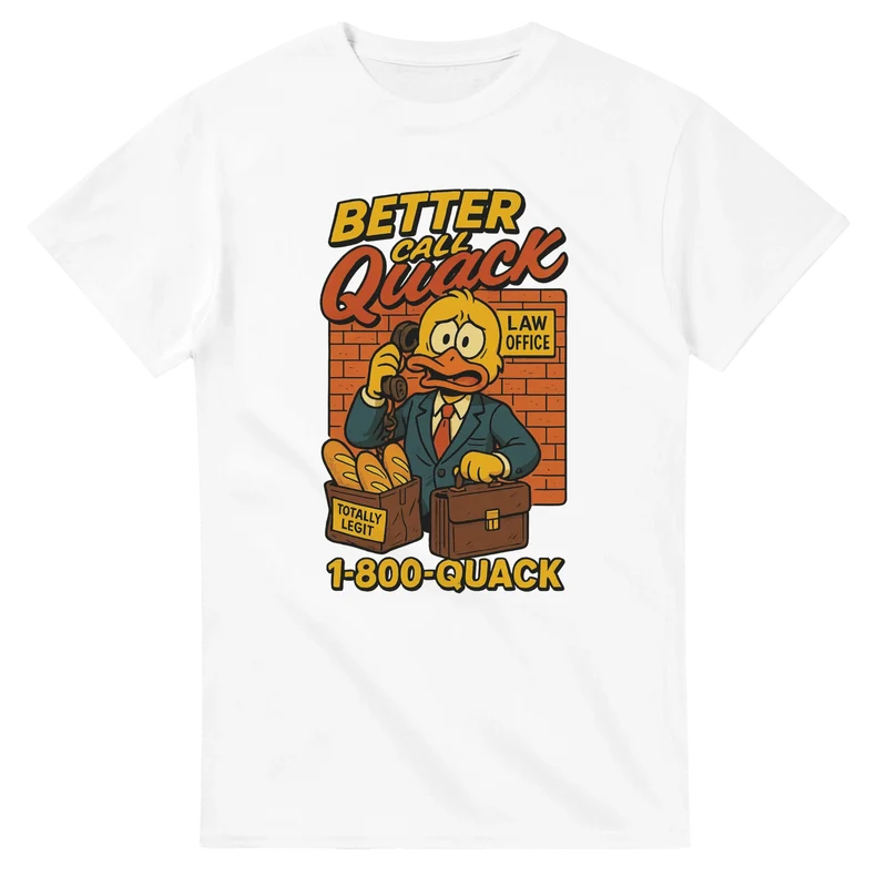 T-shirt - Better call Quack
