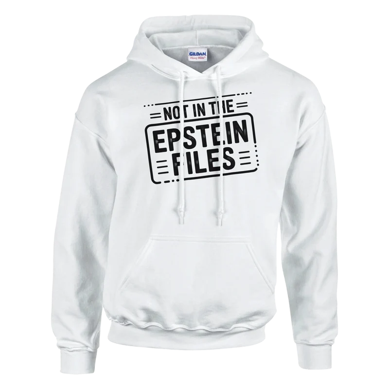 Hoodie - Not in the Epstein files