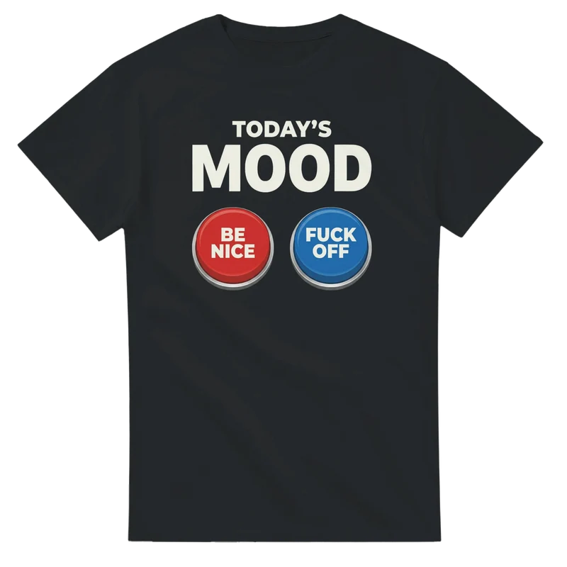 T-shirt - Today’s Mood