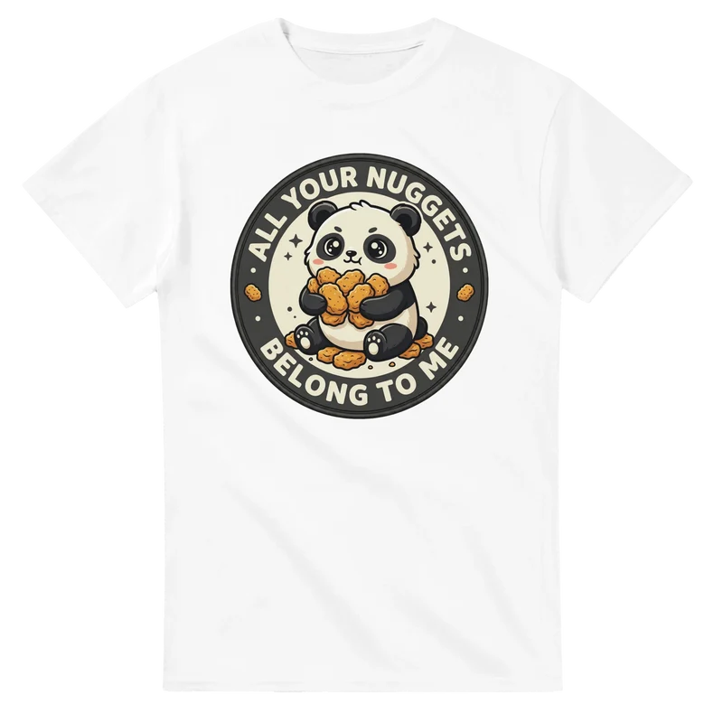 T-shirt - All your nuggets belong to me