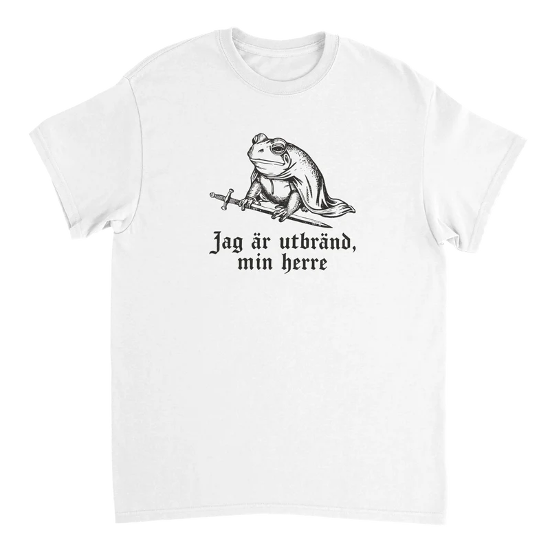 T-shirt - Jag är utbränd, min herre