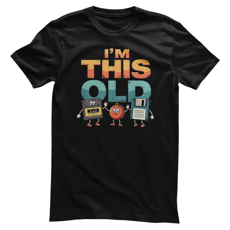 Tapes & Floppys - I'm This Old T-Shirt