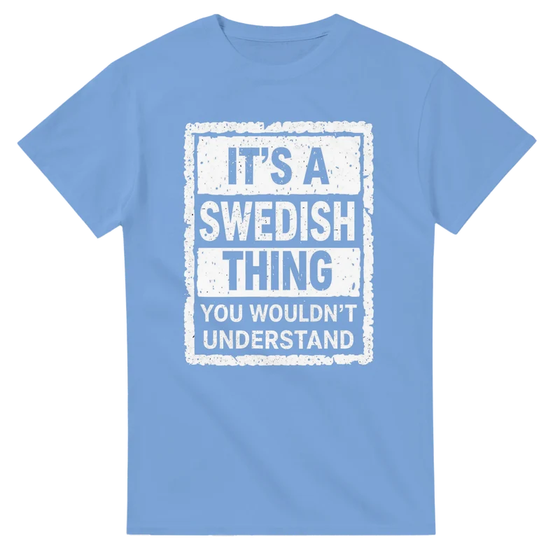 T-shirt - It's a swedish thing