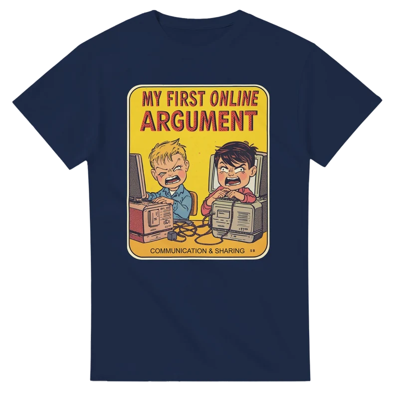 T-shirt - My First Online Argument
