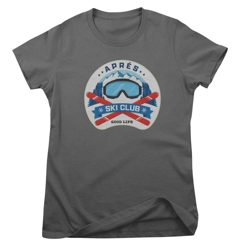 Aprés Ski Club - Good Life Girly Top