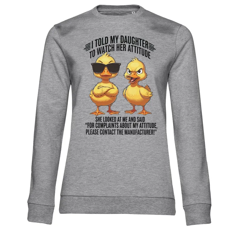 Manufacturer Of Daughter With Attitude Girly Sweatshirt
