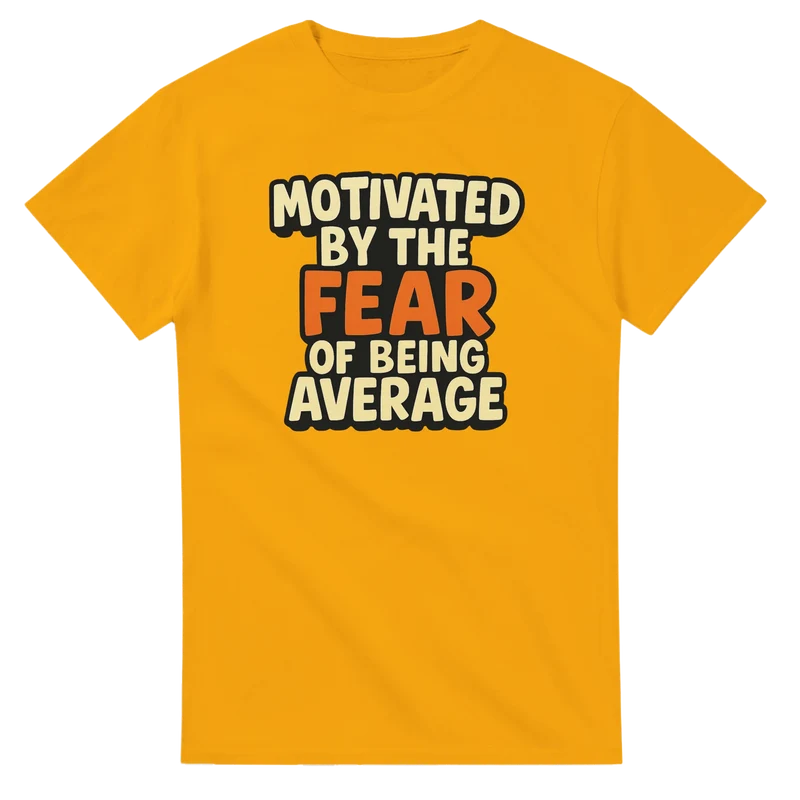 T-shirt - Fear of Being Avarage