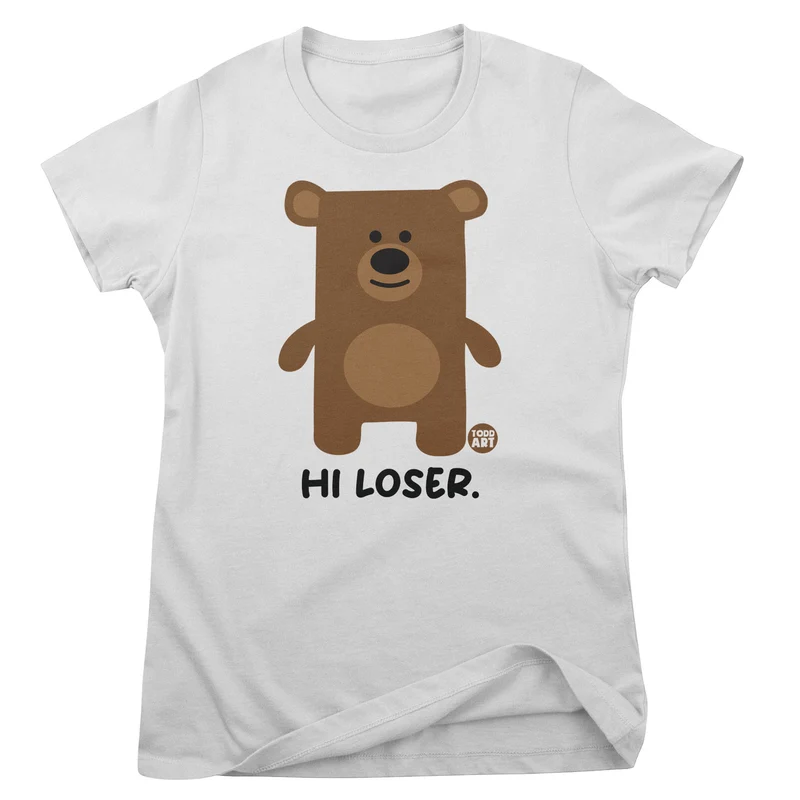 Hi Loser - Don't Care Bear Girly Tee