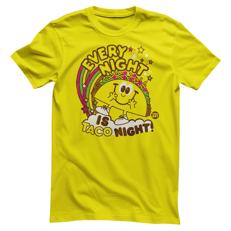 Every Night Is Taco Night - ToddArt T-Shirt