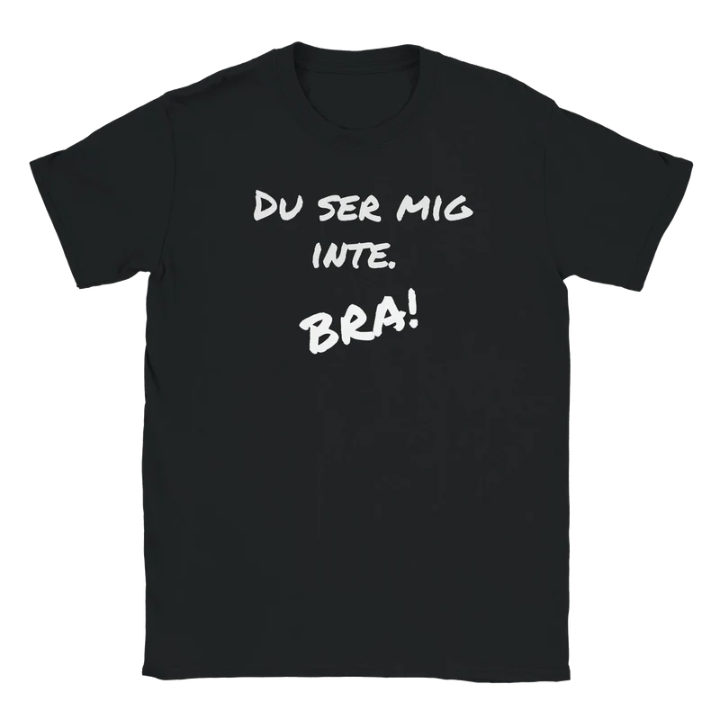 T-shirt - Du ser mig inte