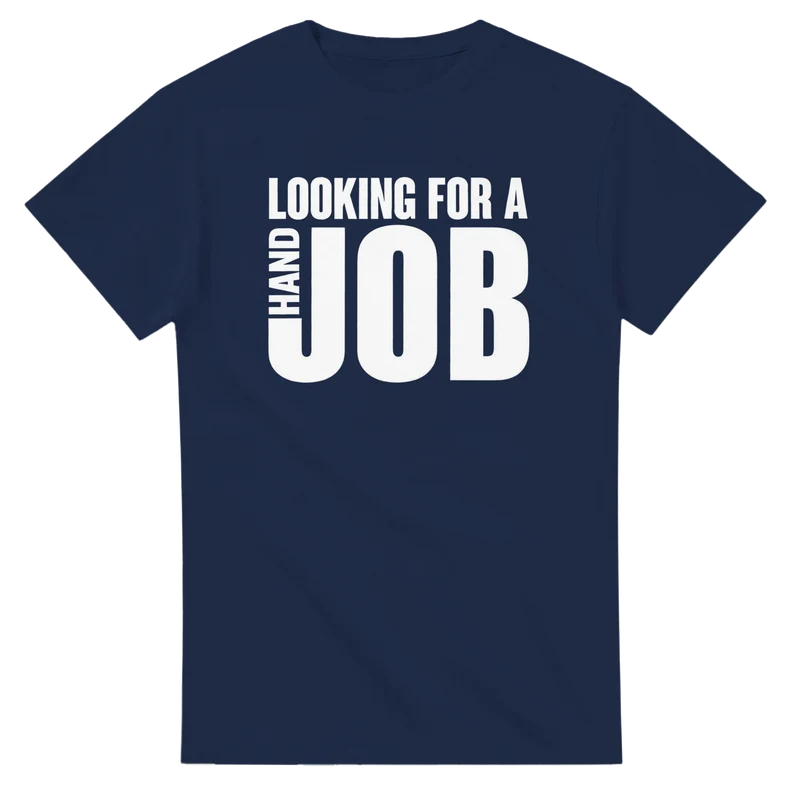 T-shirt - Looking for a Job