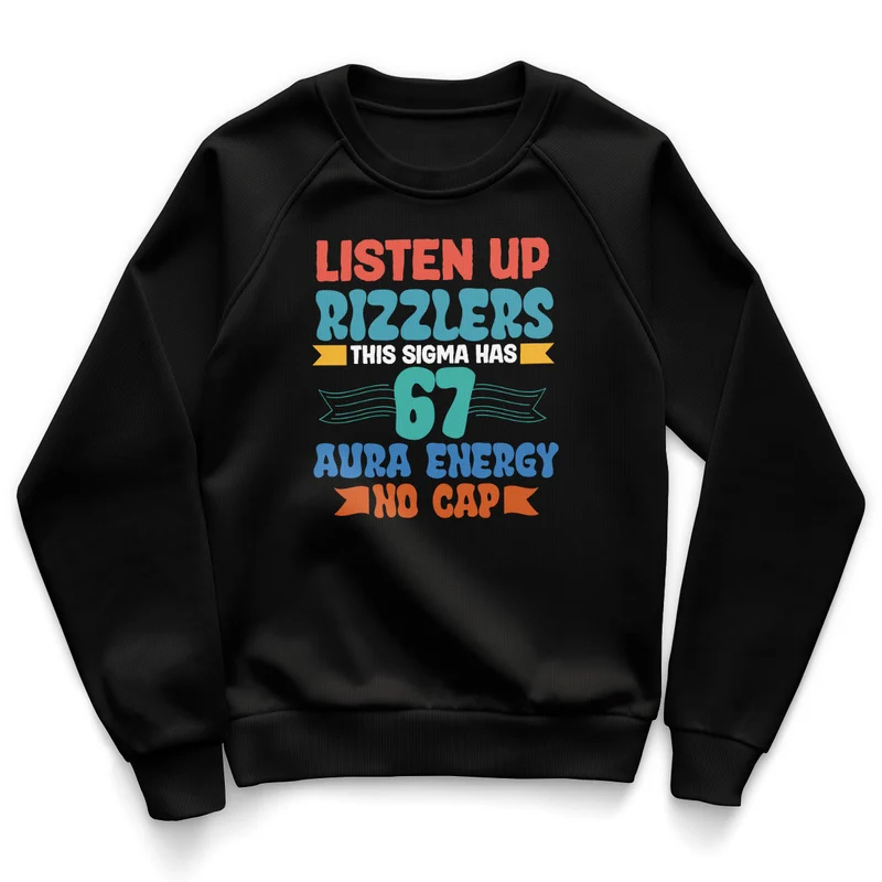 Listen Up Rizzlers - 67 Aura Energy Kids Sweatshirt