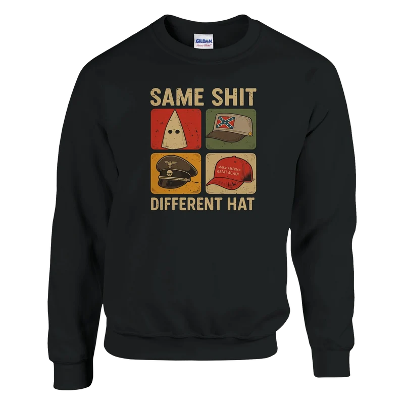 Sweatshirt - Same Shit Different Hat