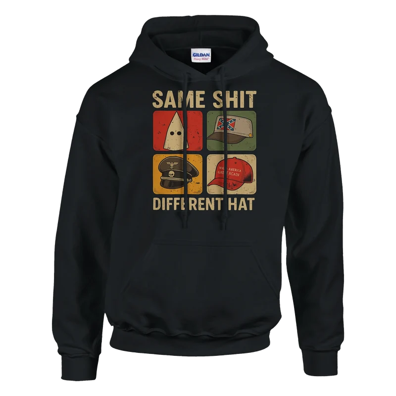 Hoodie - Same Shit Different Hat