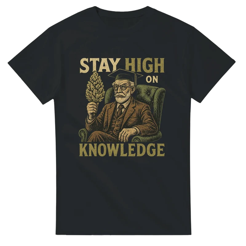 T-shirt Original – Stay High on Knowledge