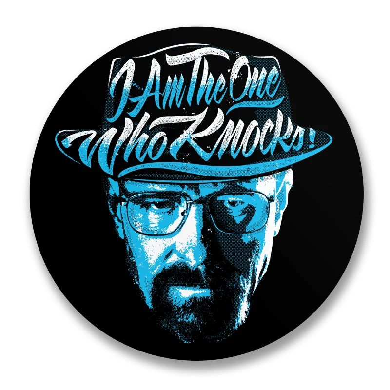 I Am The One Who Knocks Sticker