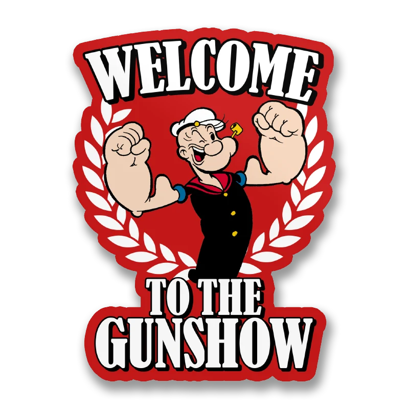 Welcome To The Gunshow Sticker