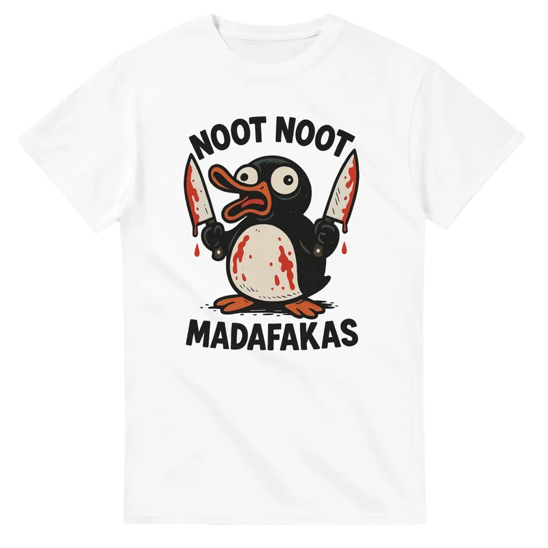 T-shirt- Noot Noot Madafakas