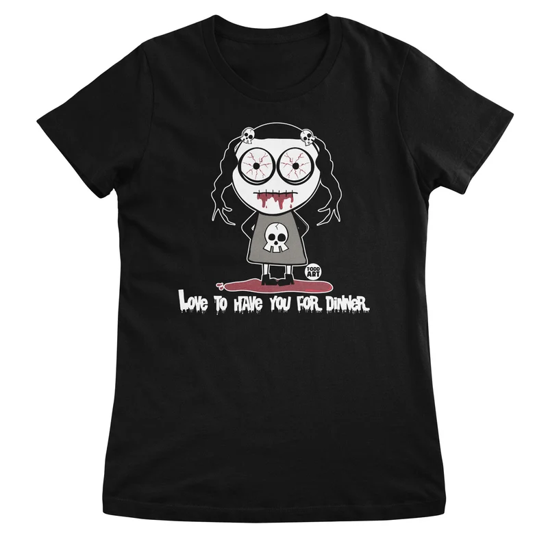 Love To Have you For Dinnes - ToddArt Girly Tee