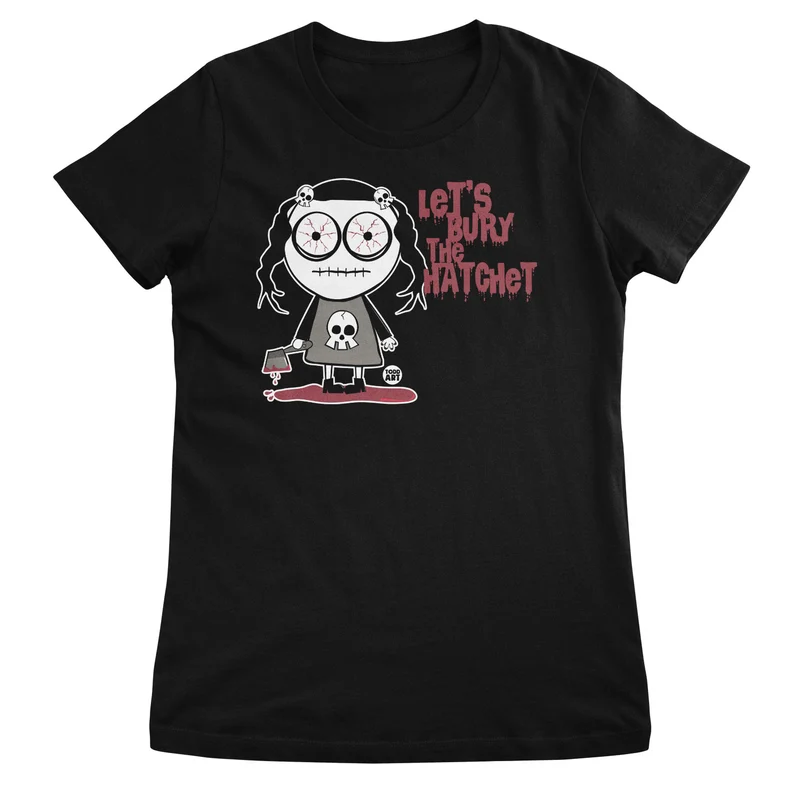Let's Bury The Hatchet - ToddArt Girly Tee