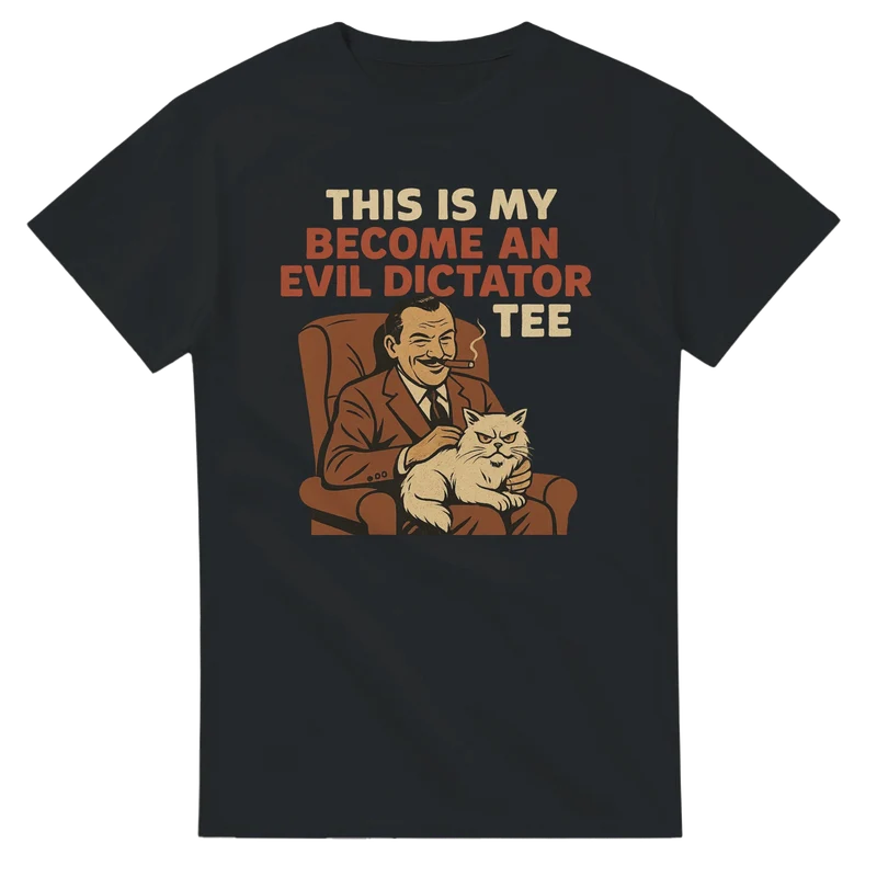 T-shirt Original – Become an Evil Dictator Tee