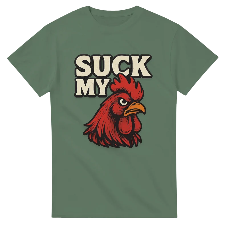 T-shirt Original – SUCK MY COCK-A-DOODLE-DOO