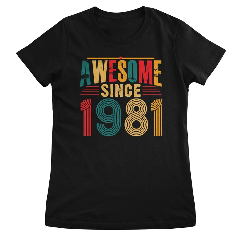 Awesome Since 1981 Girly Top