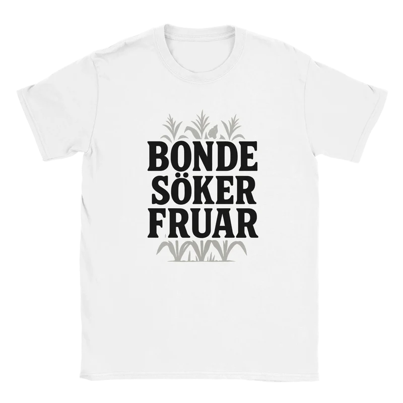 T-shirt - Bonde söker fru... ar