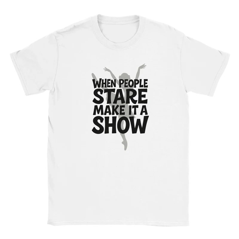 T-shirt - When people stare