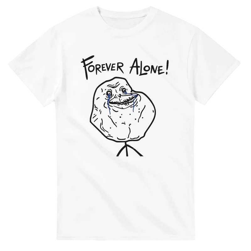 T-shirt - Forever Alone