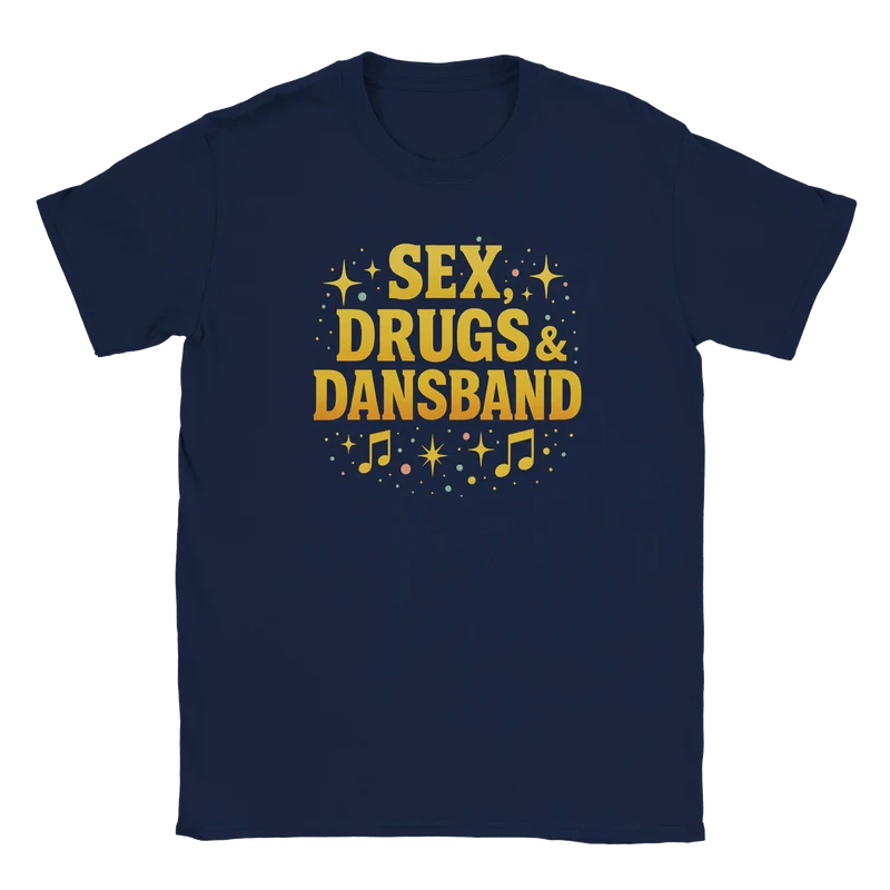 T-shirt - Sex, Drugs & Dansband