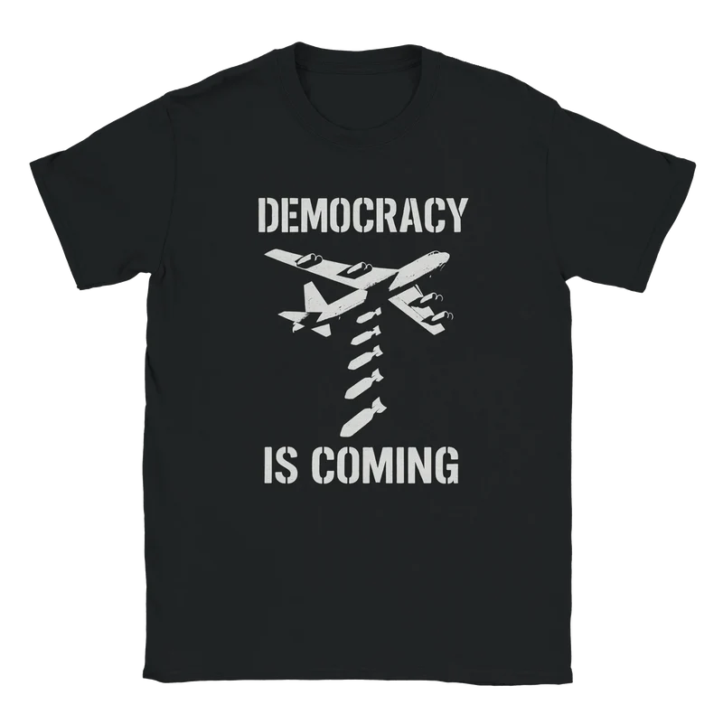 T-shirt - Democracy is coming