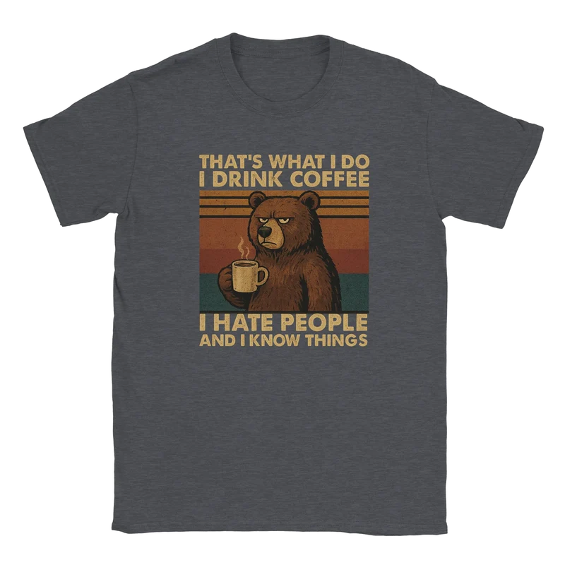 T-shirt - That's what i do