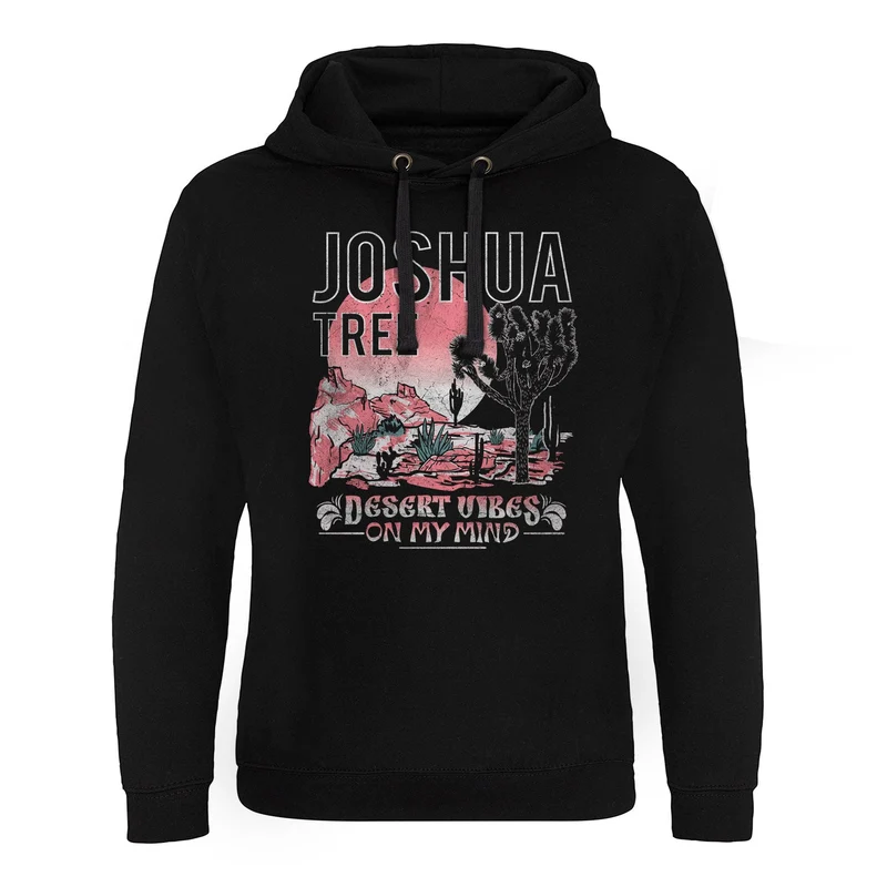 Joshua Tree Desert Vibes Epic Hoodie