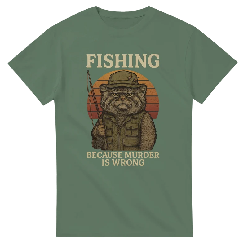 T-shirt Original – Fishing Because Murder is Wrong