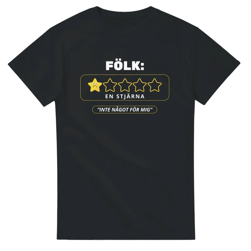 T-shirt Original - Fölk, inte något för mig