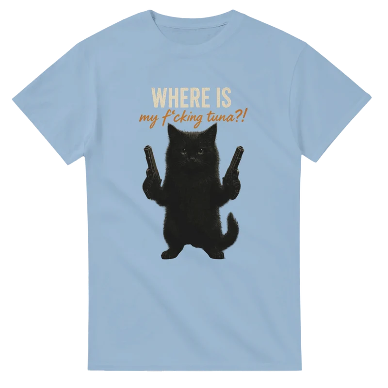 T-shirt Original - Where is my f*cking tuna?