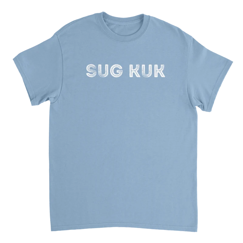 T-shirt Original - Sug k*k