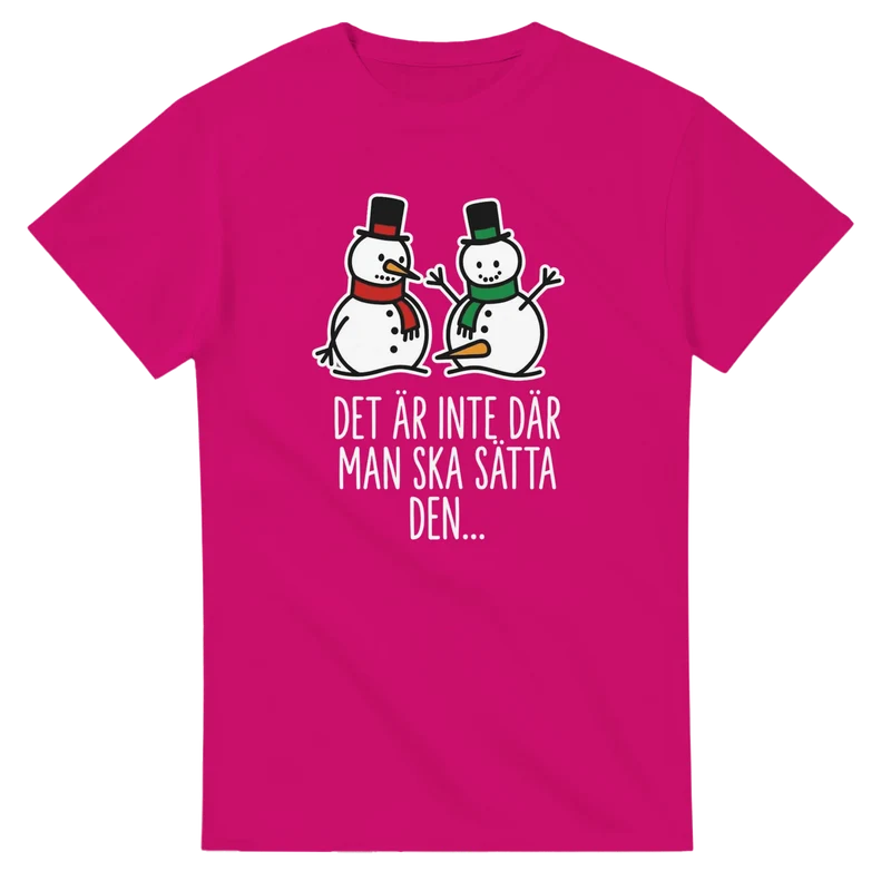T-shirt - Det är inte där man ska sätta den
