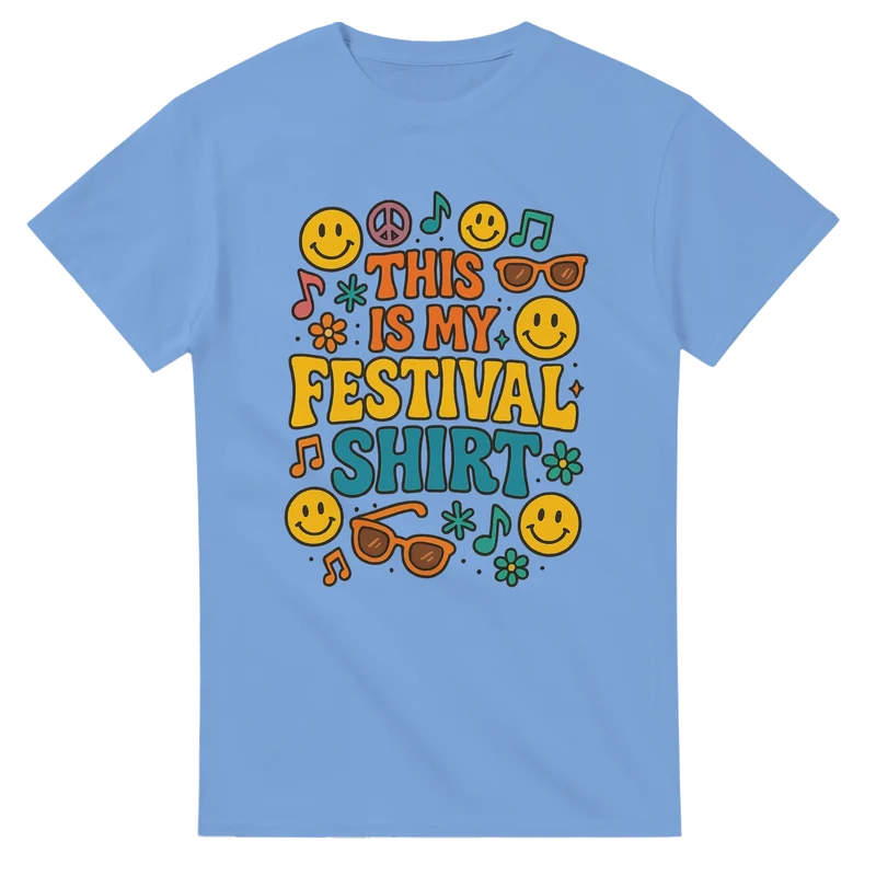 T-shirt Original - This is my Festival Shirt