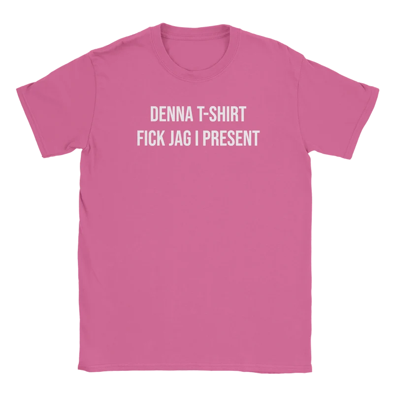 T-shirt - Denna t-shirt fick jag i present