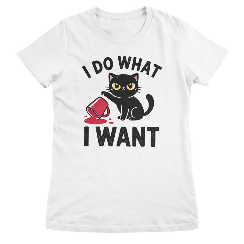 I Do What I Want Girly Top